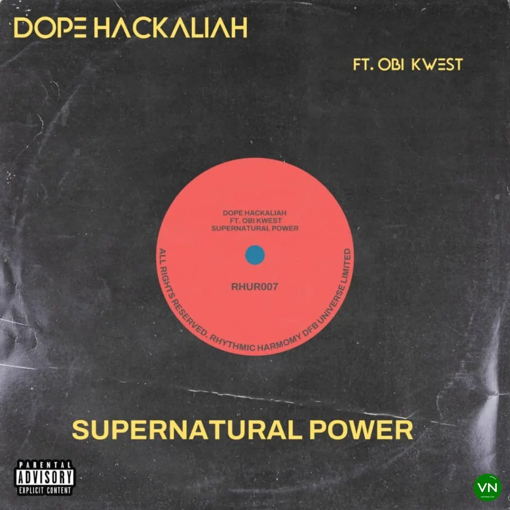 Download music mp3 dope hackaliah ft obi kwest supernatural power