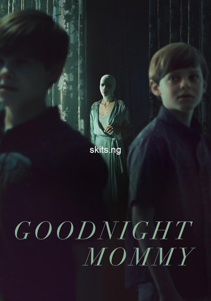 Goodnight mommy 2022 movie download mp4