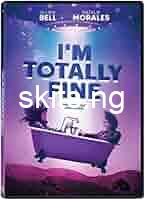 Im totally fine 2022 movie download mp4