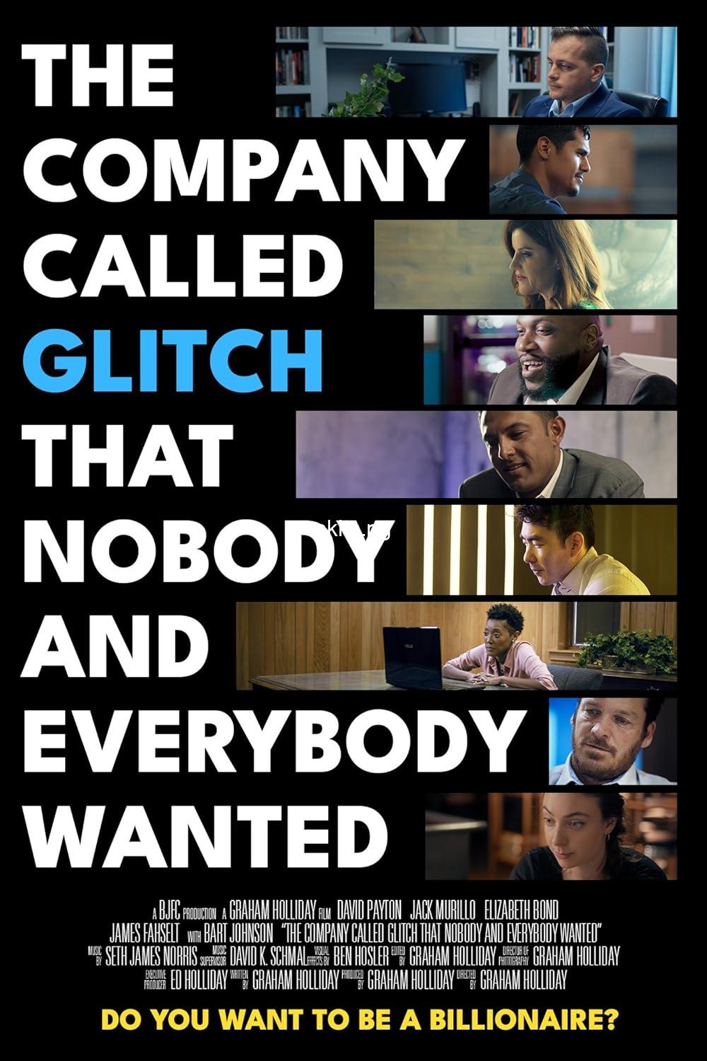 The company called glitch that nobody and everybody wanted 2024 movie