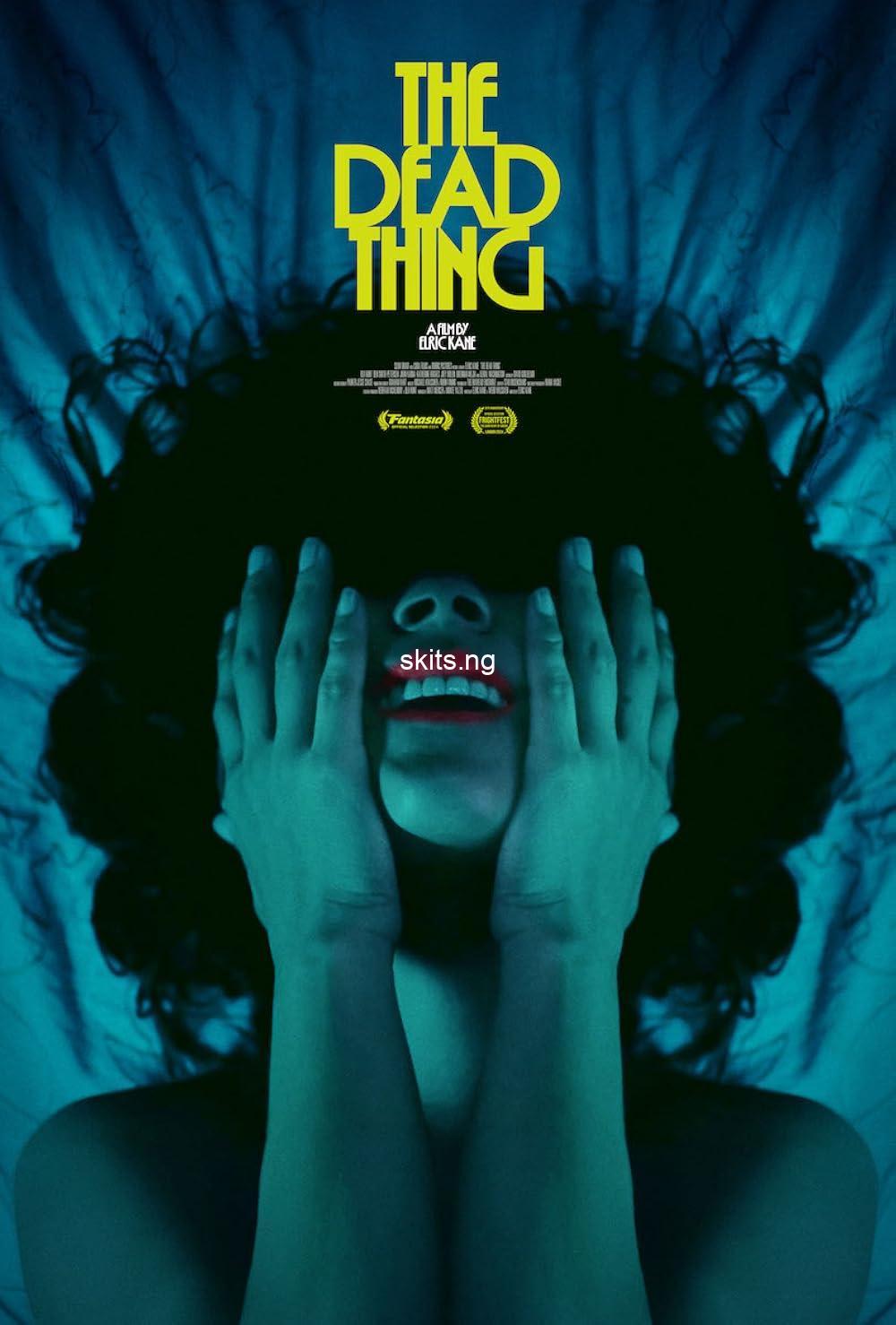 The dead thing 2024 movie