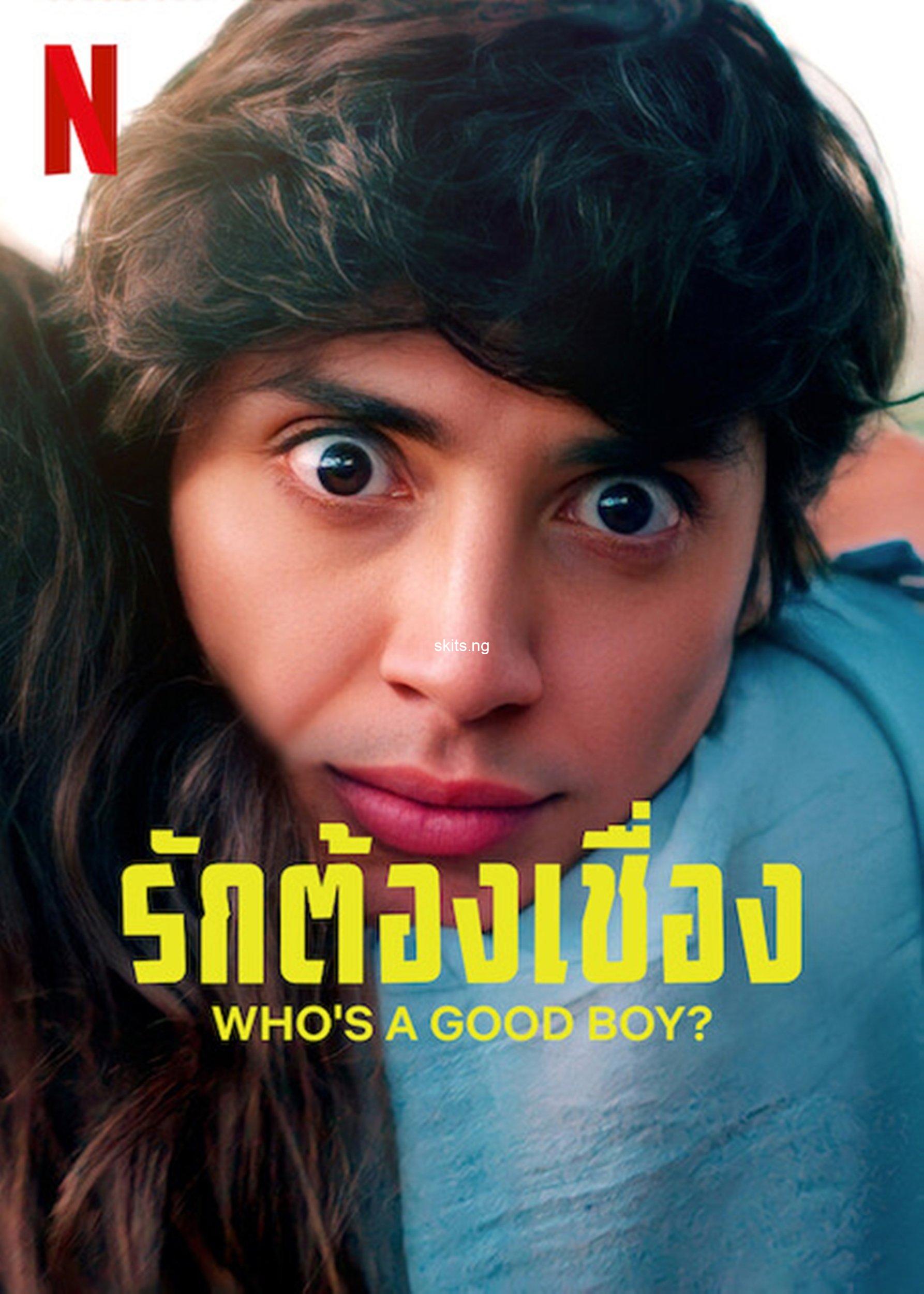 Whos a good boy 2022 spanish free download mp4