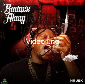 Download music mp3 mr jek bounce along