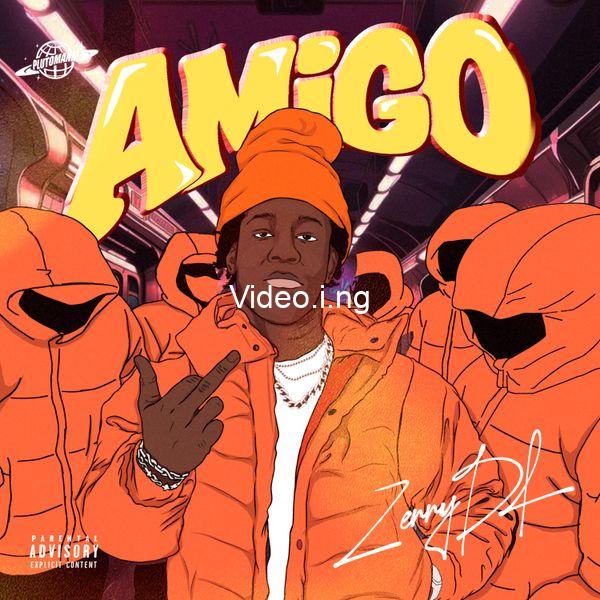 My amigo lyrics by zerrydl