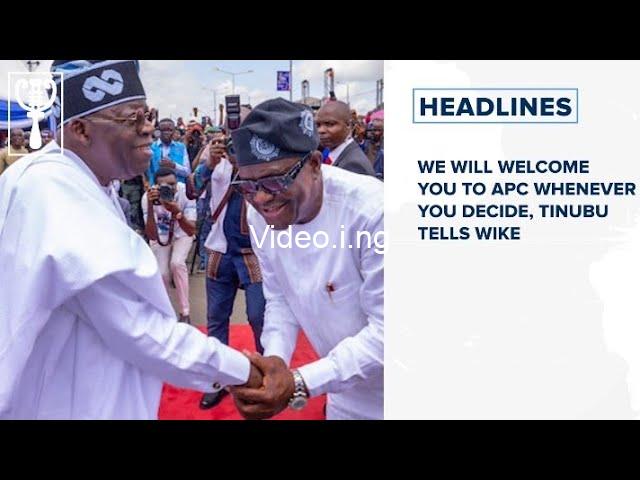 We will welcome you to apc whenever you decide president tinubu tells wike