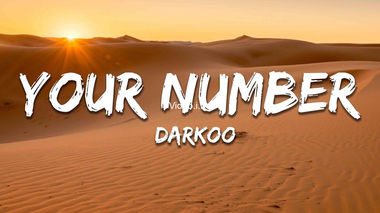 Your number lyrics by darkoo