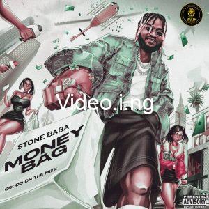 Download music mp3 stone baba money bag