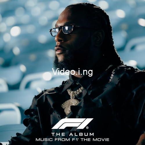 Burna boys dont let me drown adds soulful depth to f1 the movie soundtrack