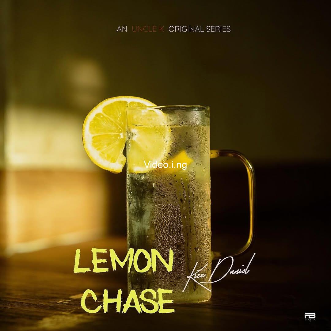 Kizz daniel uncle k lemon chase ep review