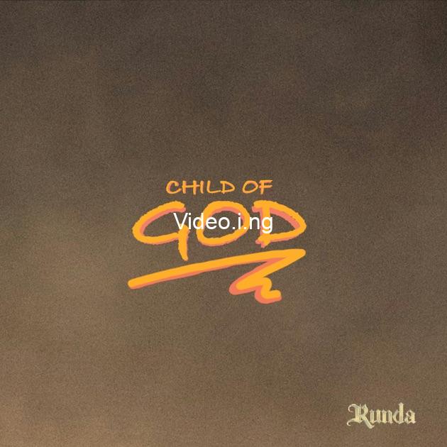 Runda child of god