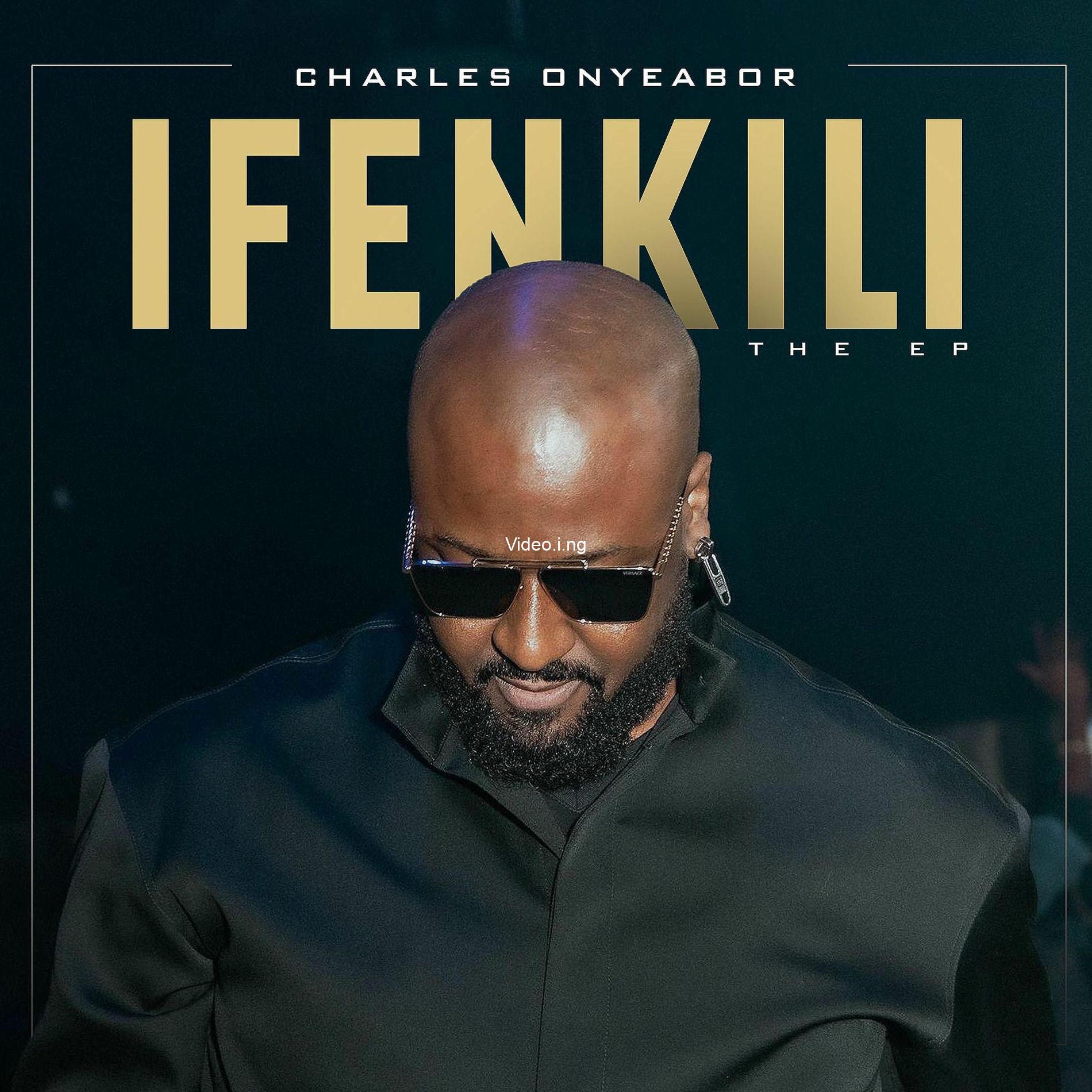 Charles onyeabor drops highly anticipated ep ifenkili
