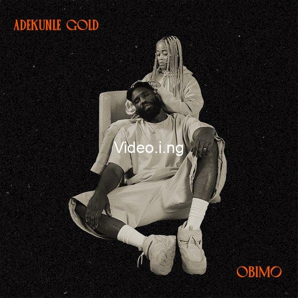 Download music mp3 adekunle gold obimo