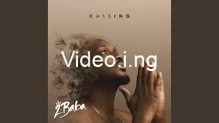 2baba delivers new single balling