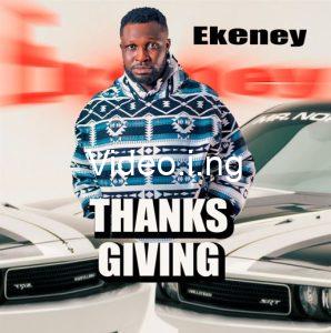 Download music mp3 ekeney thanksgiving