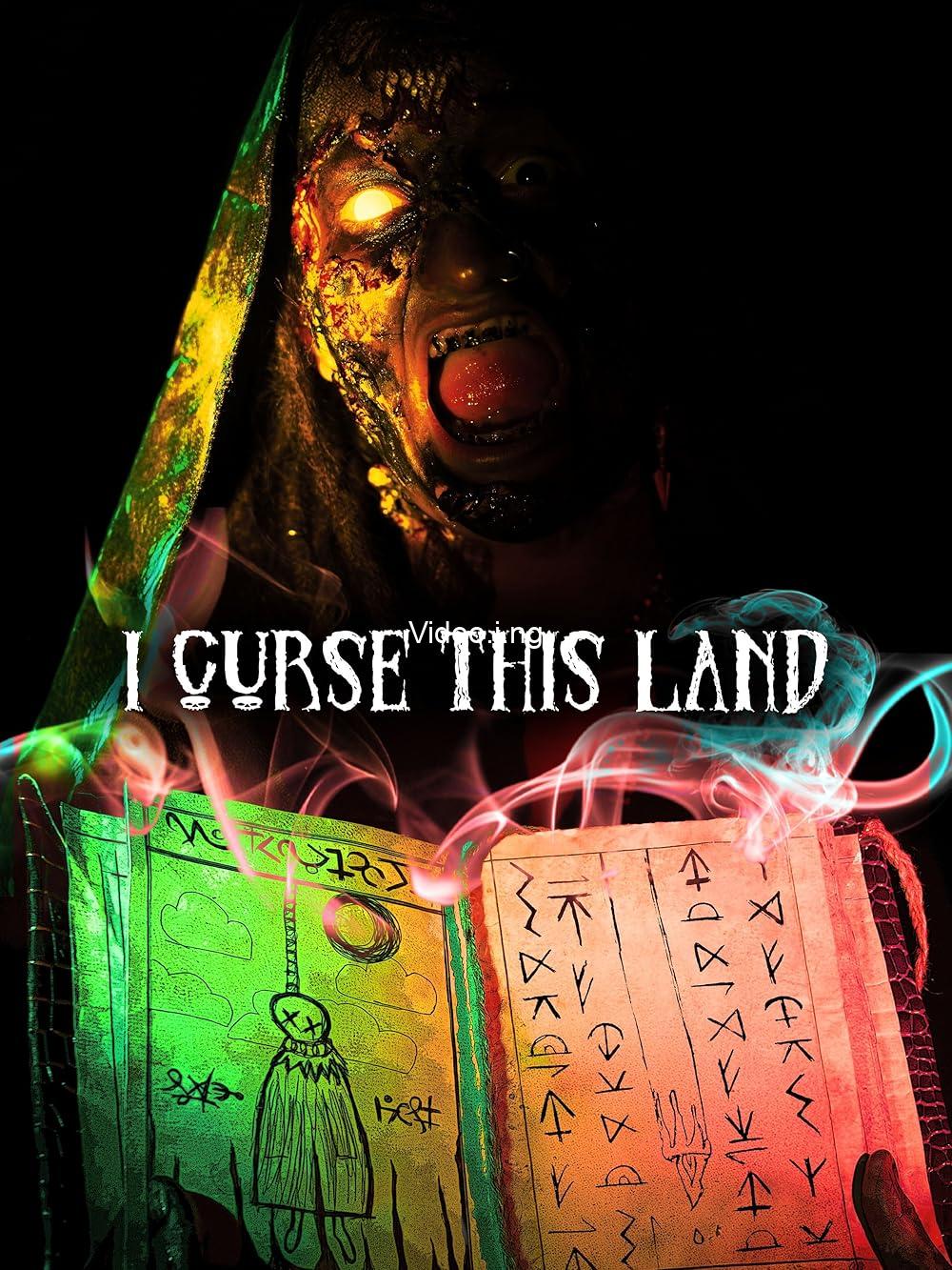 I curse this land 2024 movie