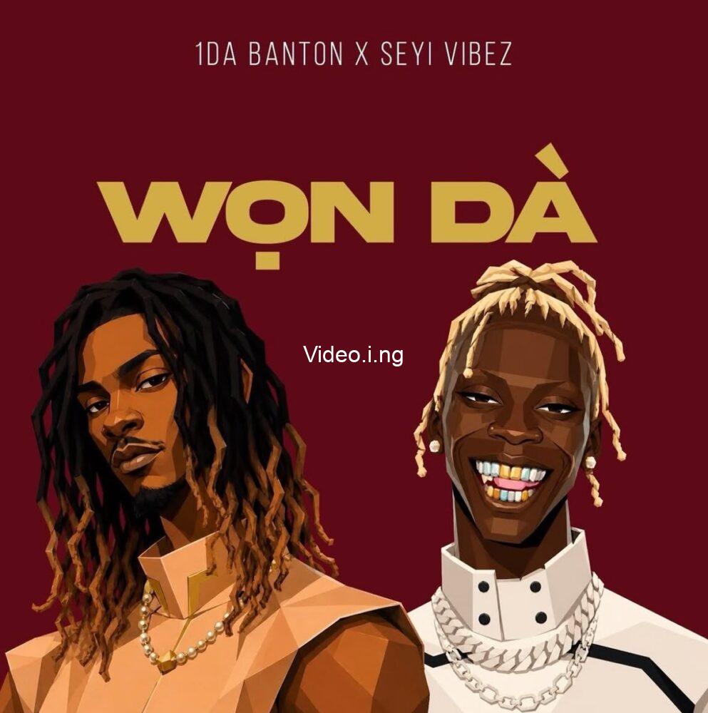 1da Banton Seyi Vibez WON DA